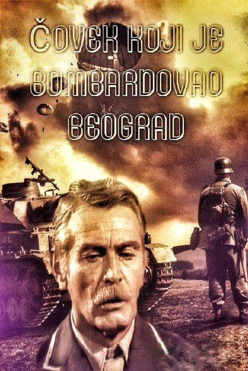 The Man Who Bombed Belgrade 1976 official movie poster