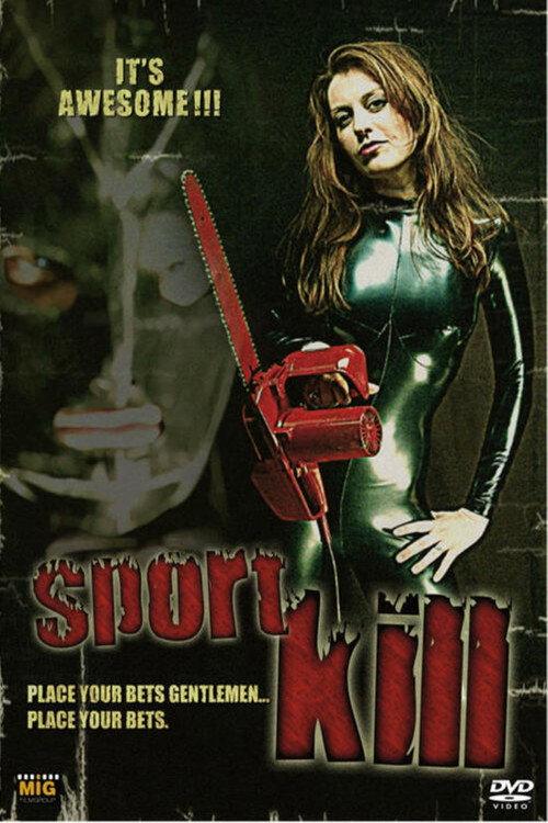 Sportkill 2007 official movie poster