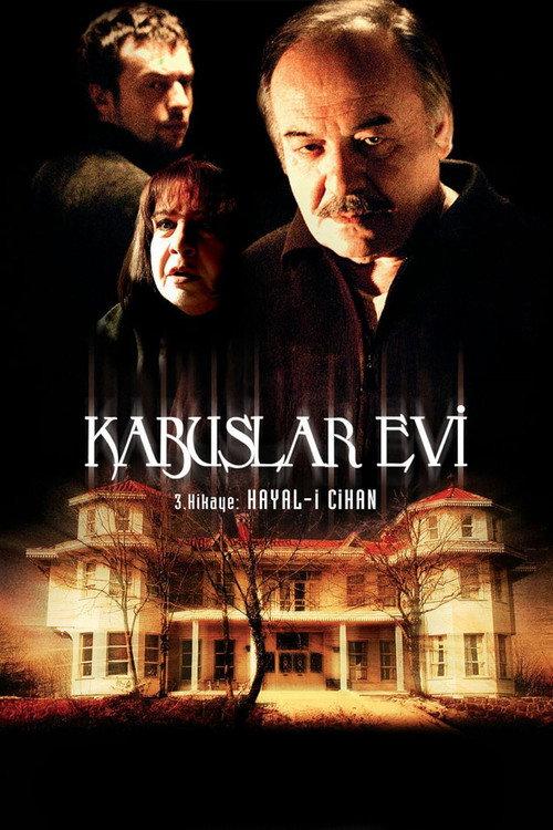 Kabuslar Evi: Hayal-i Cihan 2006 official movie poster