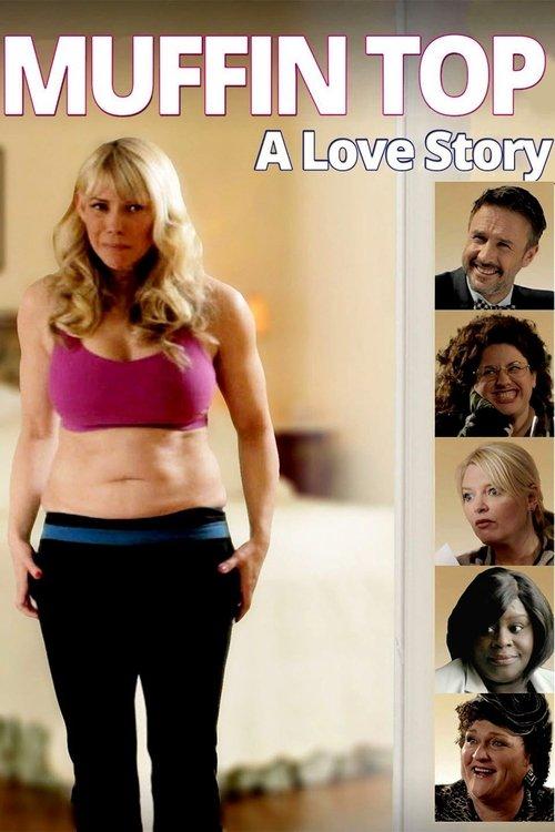 Muffin Top: A Love Story 2014 official movie poster