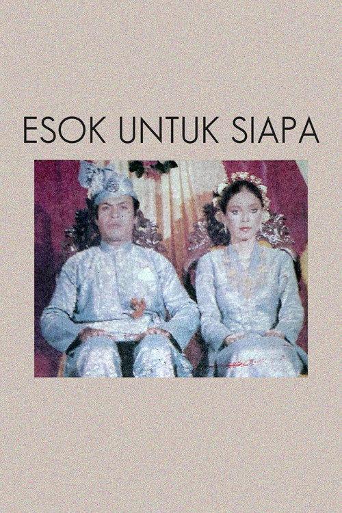 Esok Untuk Siapa 1982 official movie poster