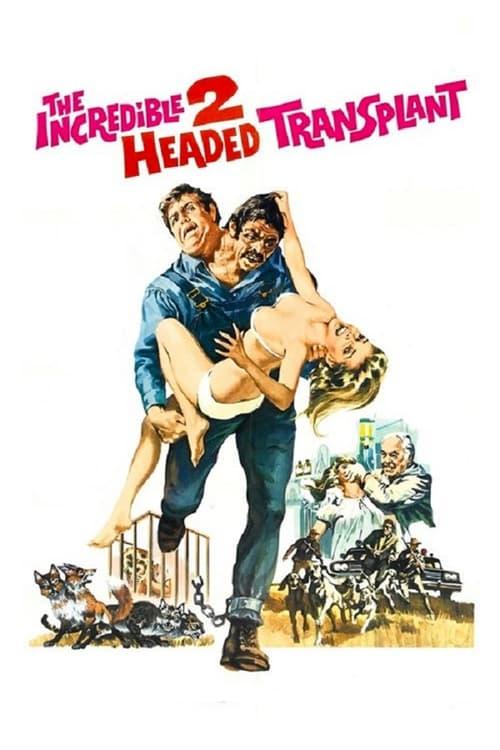 The Incredible 2-Headed Transplant 1971 official movie poster