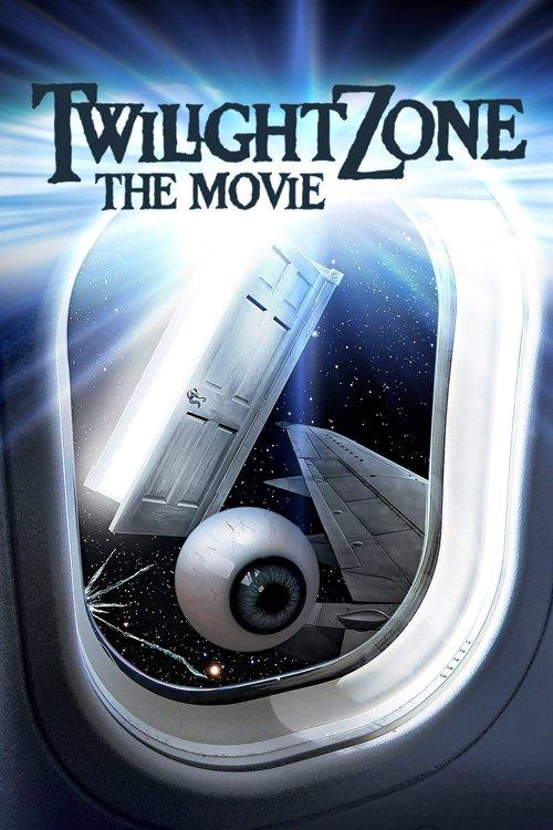 Twilight Zone: The Movie 1983 official movie poster