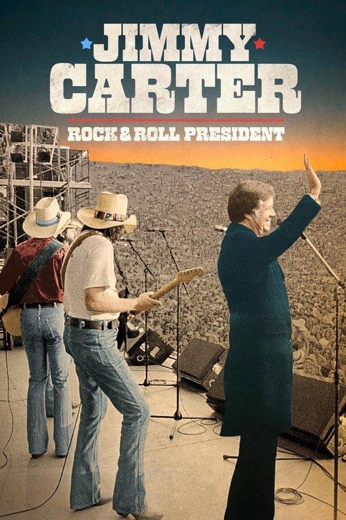 Jimmy Carter: Rock & Roll President 2020 official movie poster