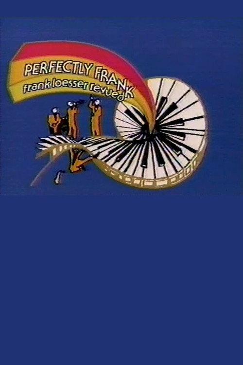Perfectly Frank: Frank Loesser Revued 1981 official movie poster