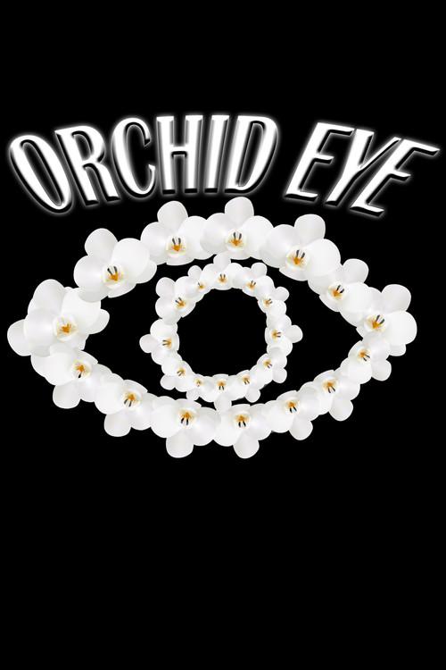 Orchid Eye 2023 official movie poster