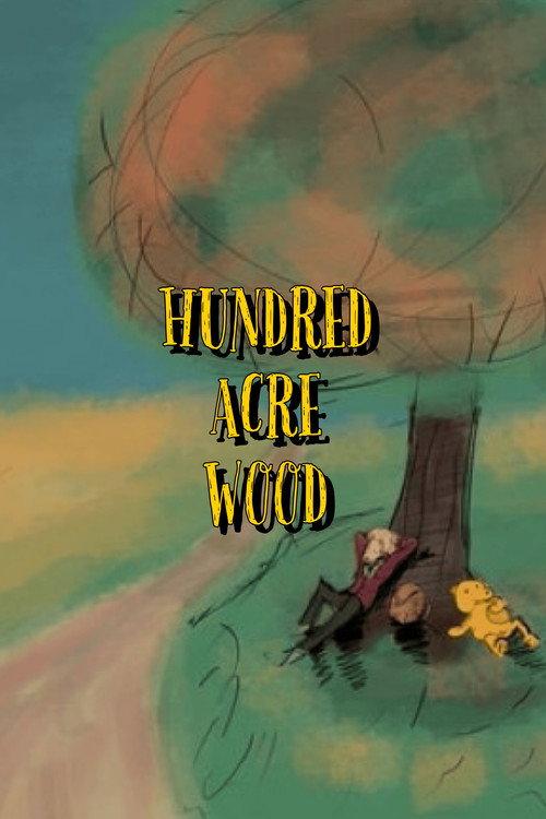 Hundred Acre Wood official movie poster
