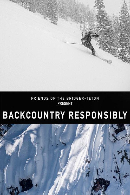 Backcountry Responsibility 2024 official movie poster