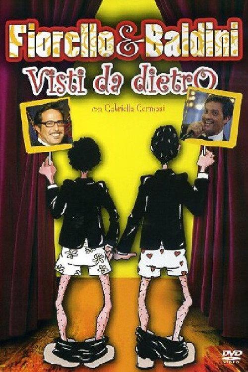 Fiorello & Baldini Visti da dietro 2006 official movie poster
