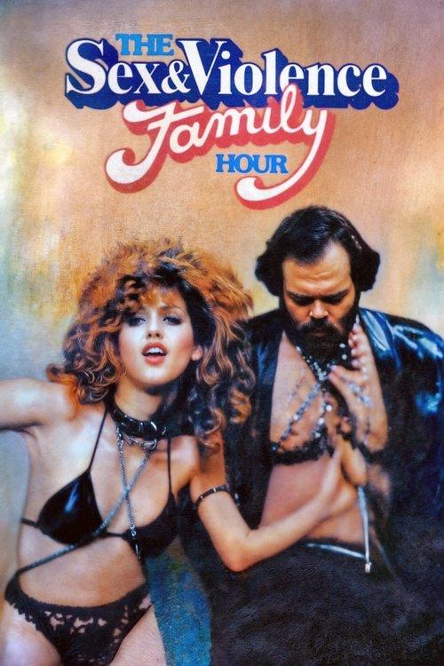 The Sex and Violence Family Hour 1983 official movie poster