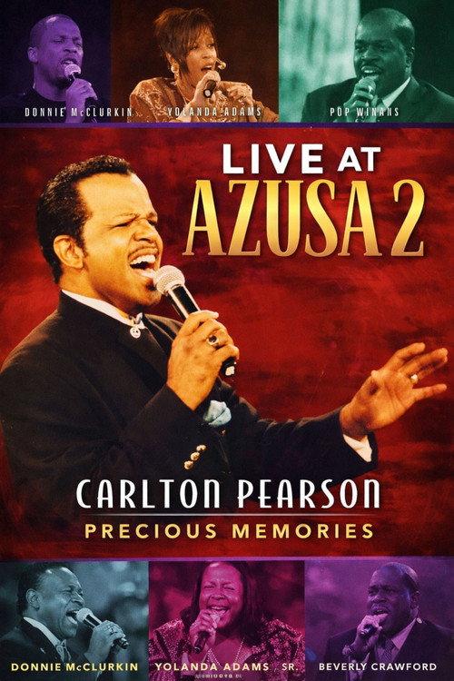 Carlton Pearson - Live at Azusa 2 Precious Memories 1997 official movie poster