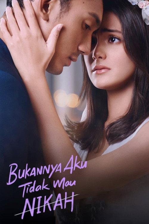 Bukannya Aku Tidak Mau Nikah 2023 official movie poster