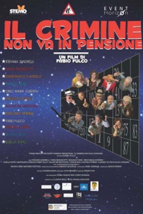 Il crimine non va in pensione 2017 official movie poster