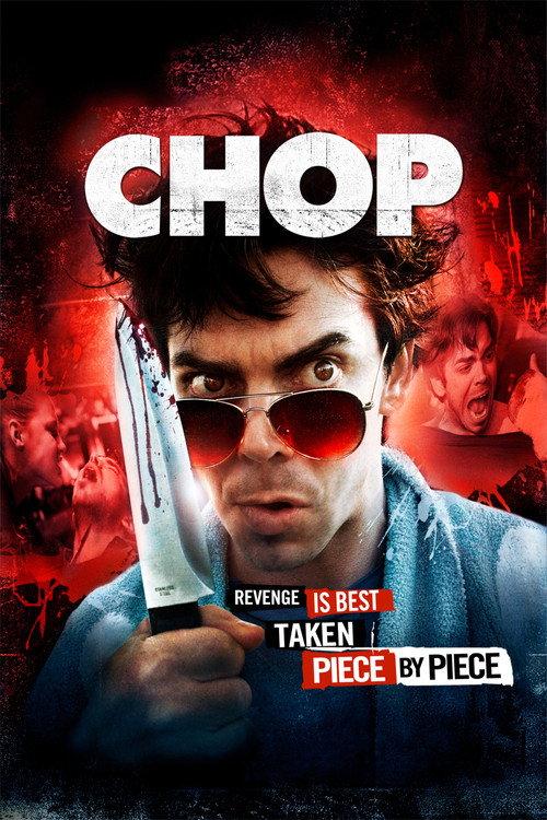 Chop 2011 official movie poster