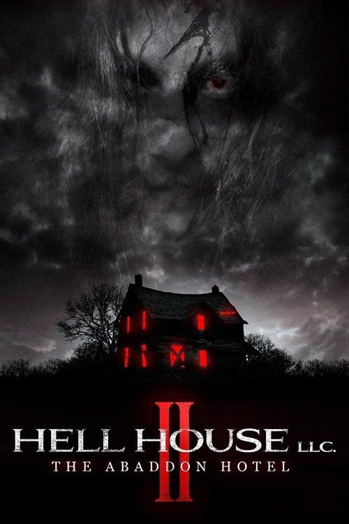 Hell House LLC II: The Abaddon Hotel 2018 official movie poster