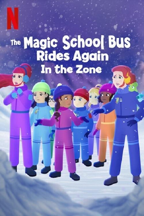 The Magic School Bus Rides Again: In the Zone 2020 official movie poster