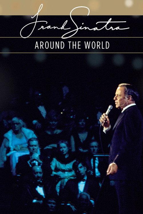 Frank Sinatra: Around the World 2011 official movie poster