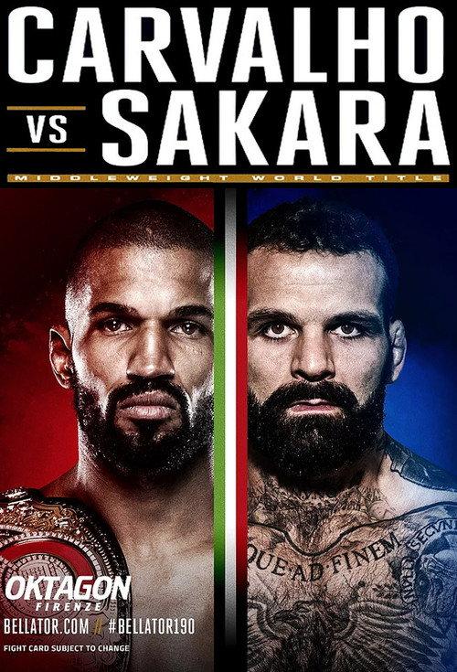 Bellator 190: Carvalho vs. Sakara 2017 official movie poster