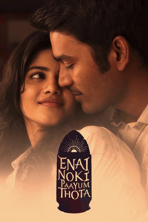 Enai Noki Paayum Thota 2019 official movie poster