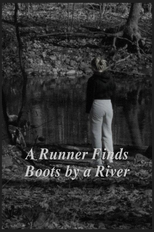 A Runner Finds Boots by a River 2023 official movie poster