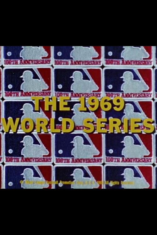 The 1969 World Series: New York Mets vs. Baltimore Orioles 1969 official movie poster