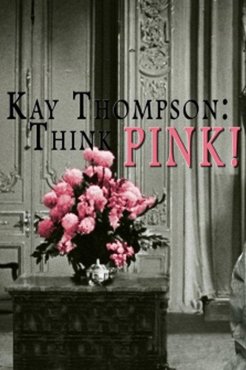Kay Thompson: Think Pink! 2009 official movie poster