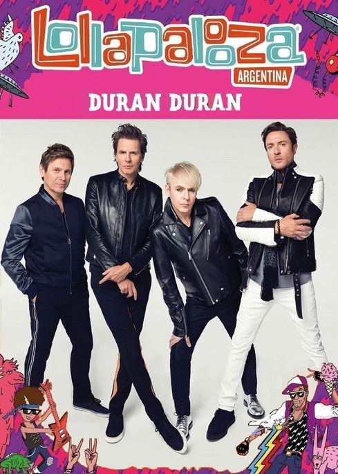 Duran Duran: Lollapalooza Argentina 2017 2017 official movie poster