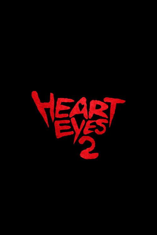 Heart Eyes 2 2028 official movie poster