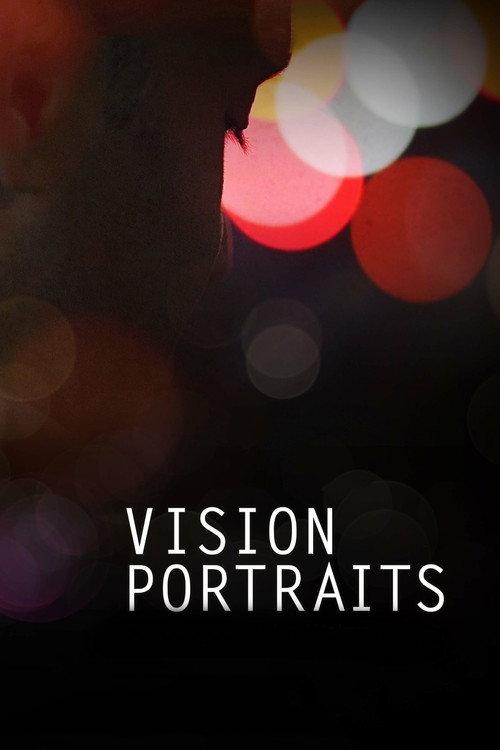 Vision Portraits 2019 official movie poster