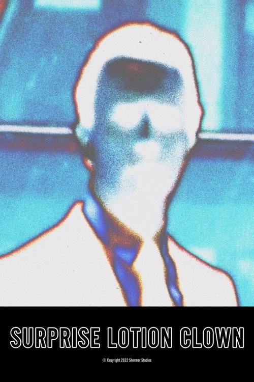 Surprise Lotion Clown 2022 official movie poster