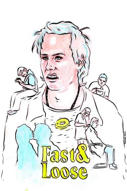 Fast & Loose 2018 official movie poster