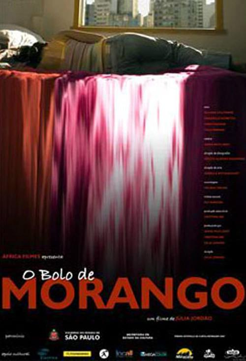 O Bolo de Morango 2006 official movie poster