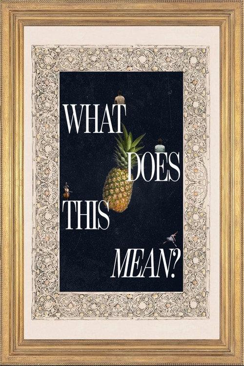 What Does This Mean? 2026 official movie poster