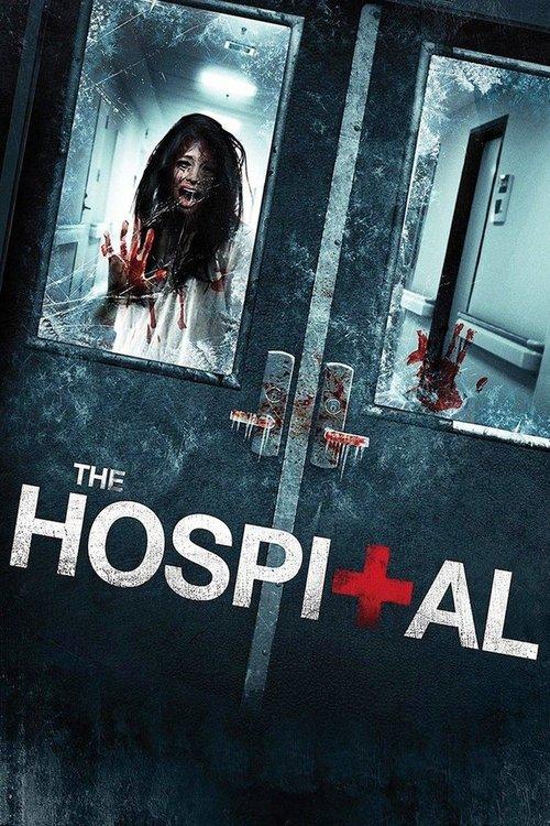 The Hospital 2013 official movie poster
