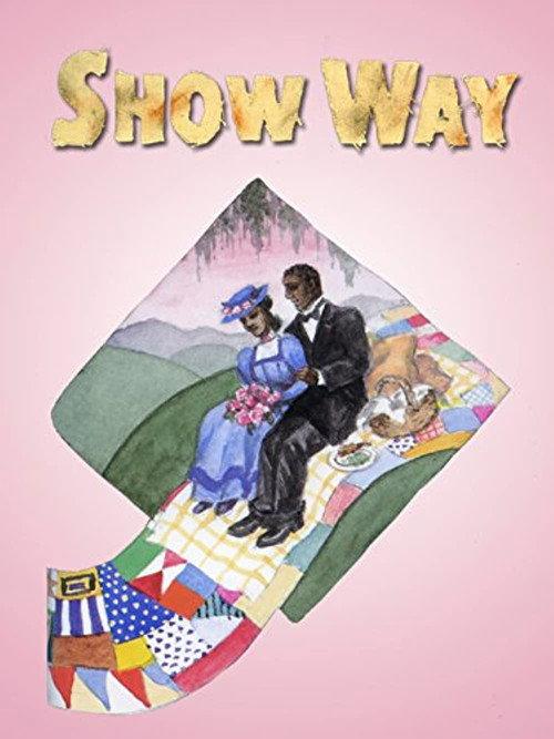 Show Way 2012 official movie poster