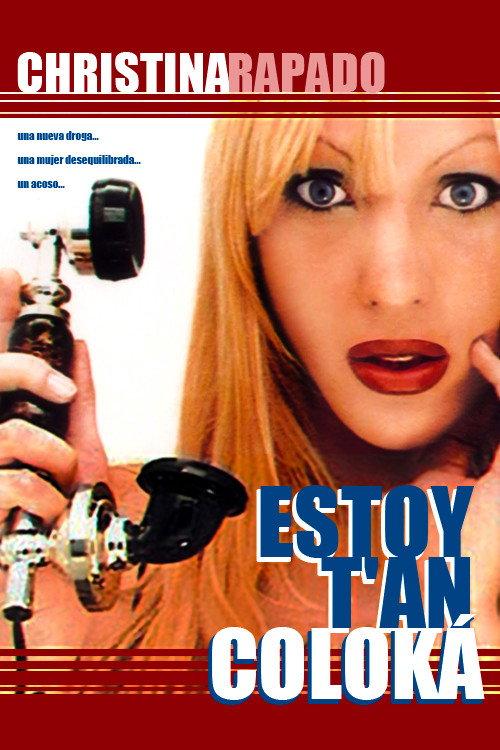 Estoy T'an Coloká 2002 official movie poster