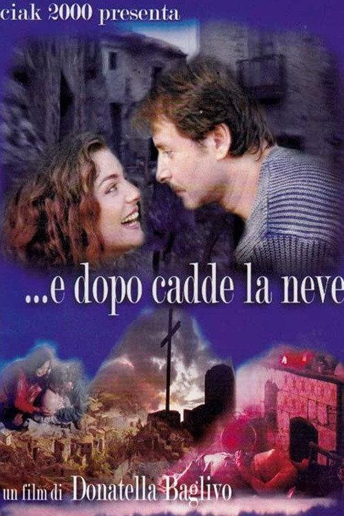 ...e dopo cadde la neve 2005 official movie poster