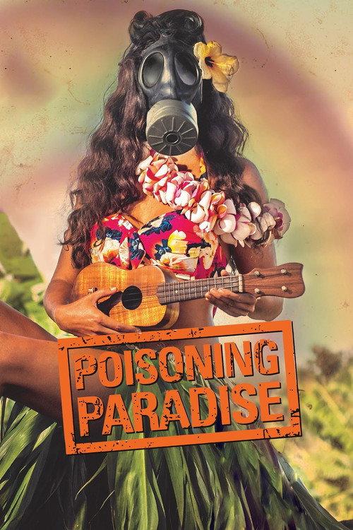 Poisoning Paradise 2017 official movie poster