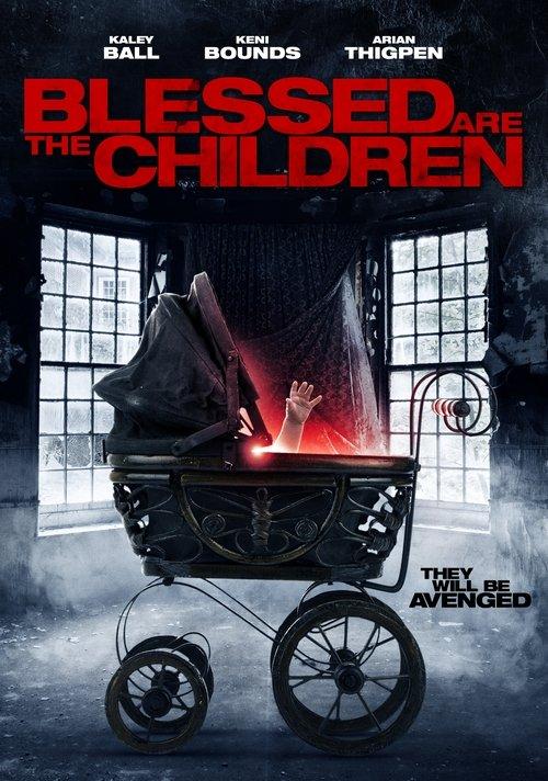 Blessed Are the Children 2016 official movie poster
