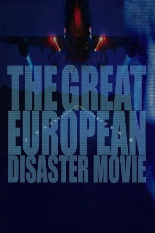 The Great European Disaster Movie 2015 official movie poster