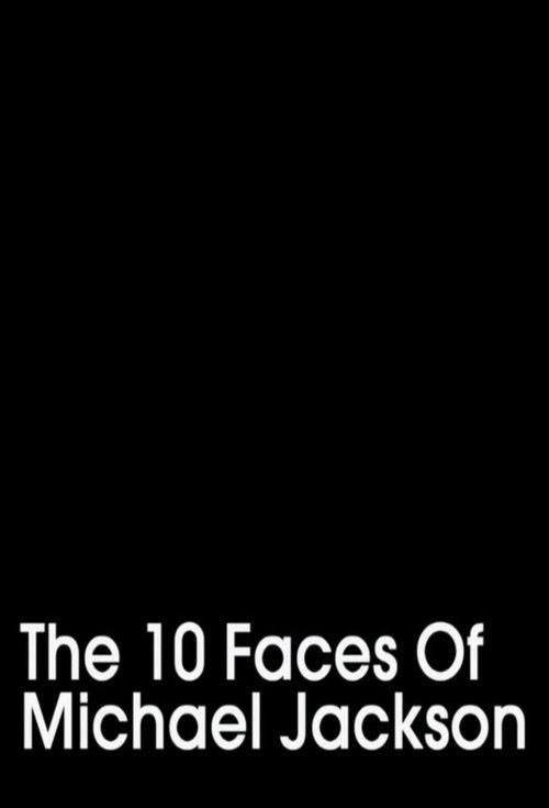 The 10 Faces of Michael Jackson 2015 official movie poster