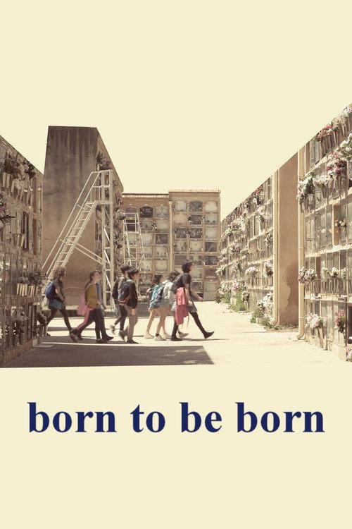 Born to Be Born 2023 official movie poster