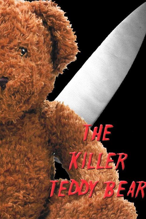 The Killer Teddy Bear 2010 official movie poster