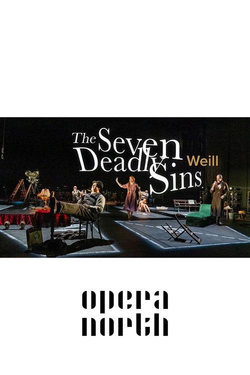 The Seven Deadly Sins - Opera North 2022 official movie poster