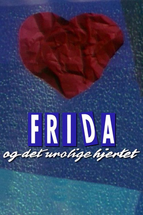 Frida og det urolige hjertet 1992 official movie poster