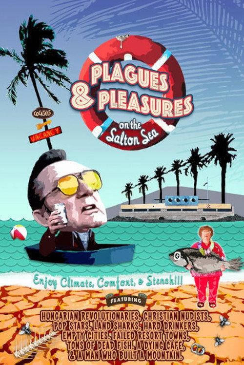 Plagues and Pleasures on the Salton Sea 2006 official movie poster