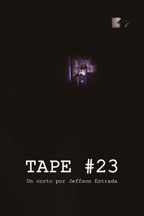 Tape #23 2023 official movie poster