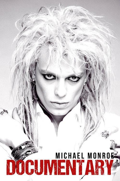 Michael Monroe Documentary 2021 official movie poster
