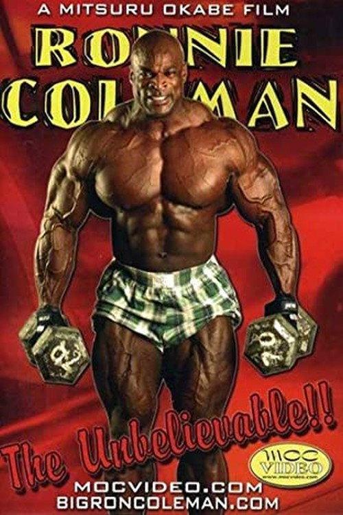 Ronnie Coleman: The Unbelievable 2005 official movie poster