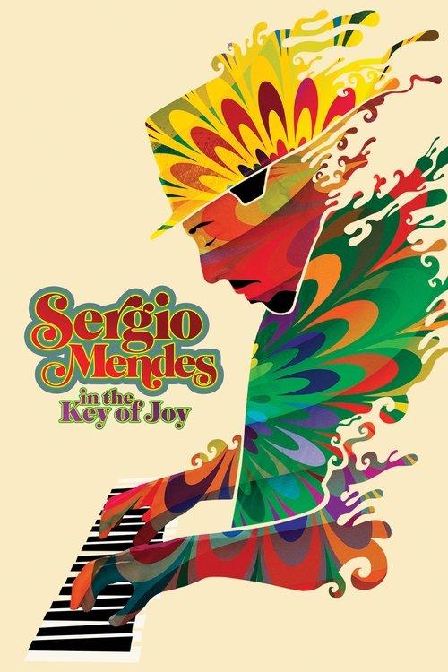 Sergio Mendes in the Key of Joy 2021 official movie poster